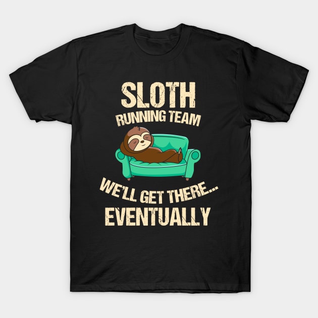 Sloth running team T-Shirt by kaliyuga